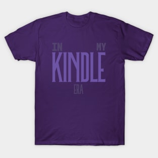 In My Kindle Era Purple T-Shirt